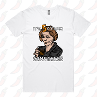 It's 5 o'clock Somewhere ⌚ - Men's T Shirt