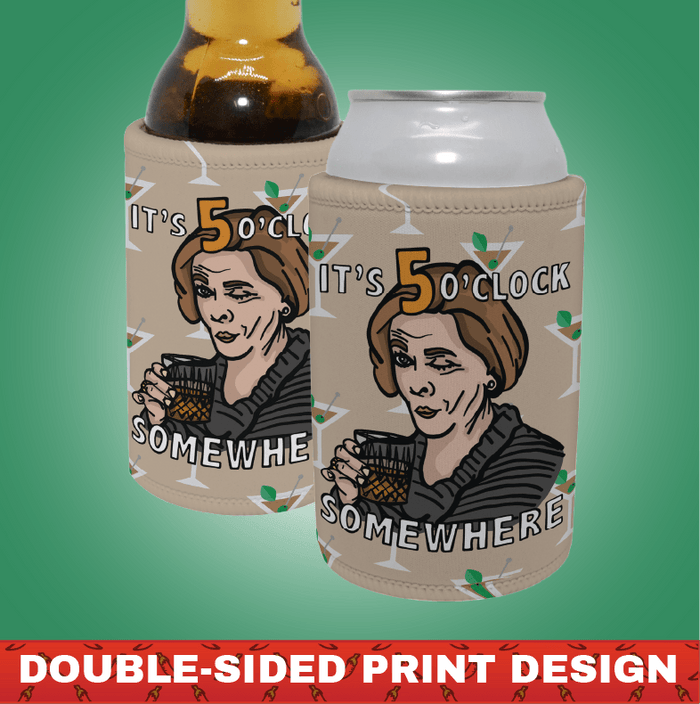 It's 5 o'clock Somewhere ⌚ - Stubby Holder