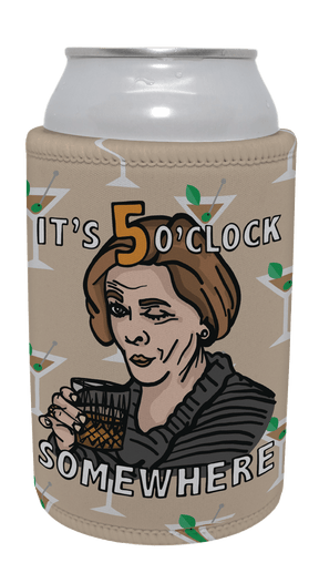 It's 5 o'clock Somewhere ⌚ - Stubby Holder