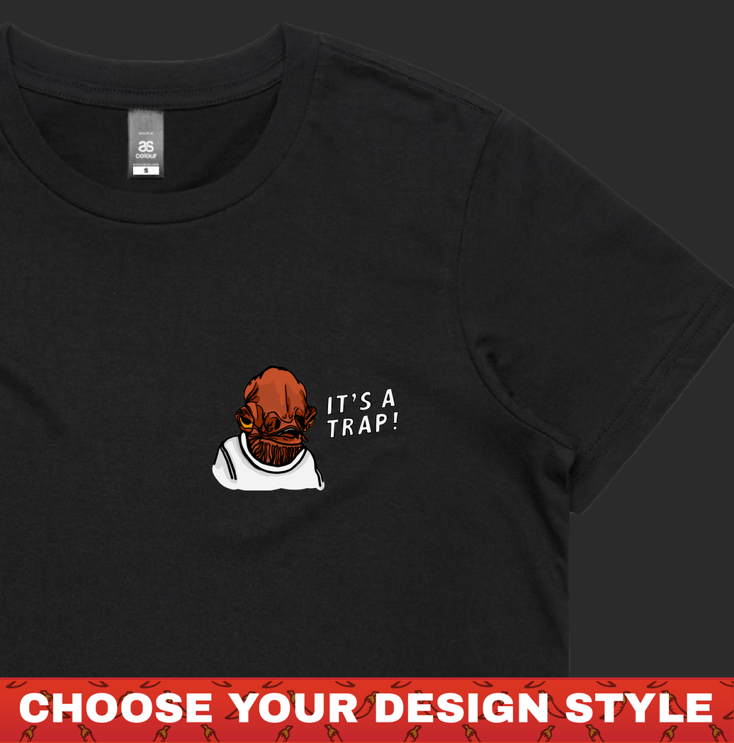 It's a Trap ❗ - Women's T Shirt