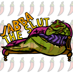 Jabba The Slut ⛓️ - Women's T Shirt