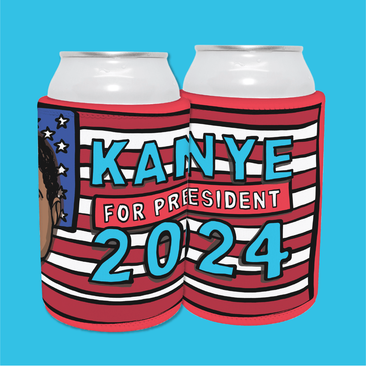 Kanye For President 2024 🗽 - Stubby Holder