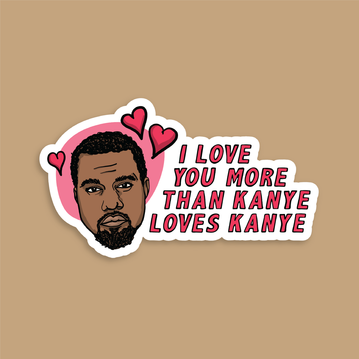 Kanye Love 🙌🏿 - Sticker