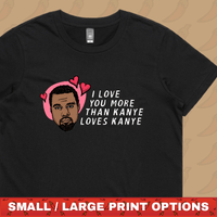 Kanye Love 🙌🏿 - Women's T Shirt