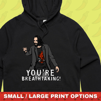 Keanu Breathtaking 👈 - Unisex Hoodie