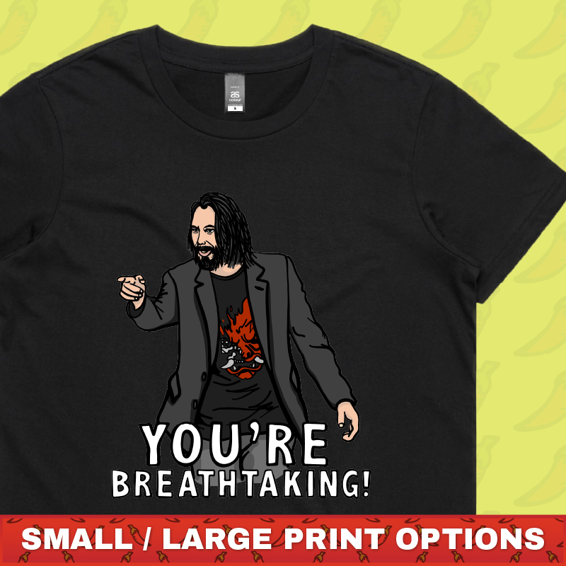 Keanu Breathtaking 👈 - Women's T Shirt