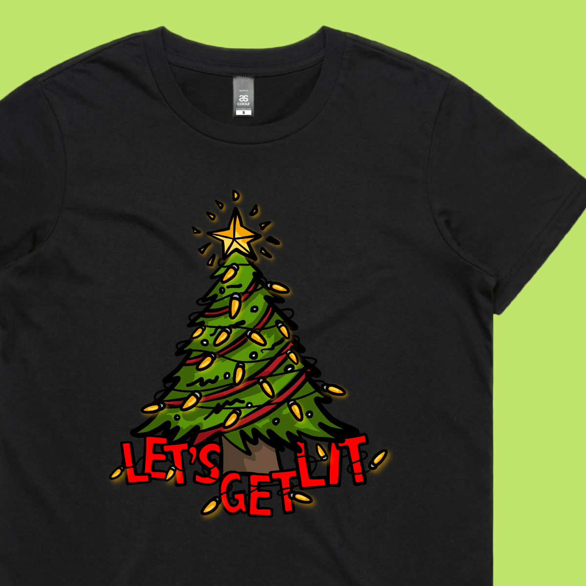 Let’s Get Lit 🎄💡 –  Women's T Shirt