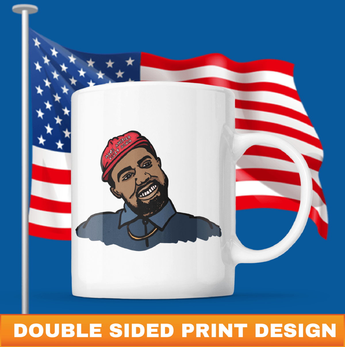 Make America Yeezy Again 🦅 - Coffee Mug