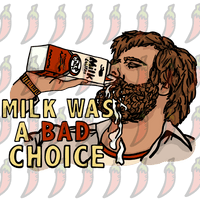Milk Was A Bad Choice 🥛 - Stubby Holder