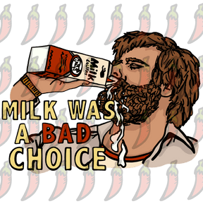 Milk Was A Bad Choice 🥛 - Stubby Holder