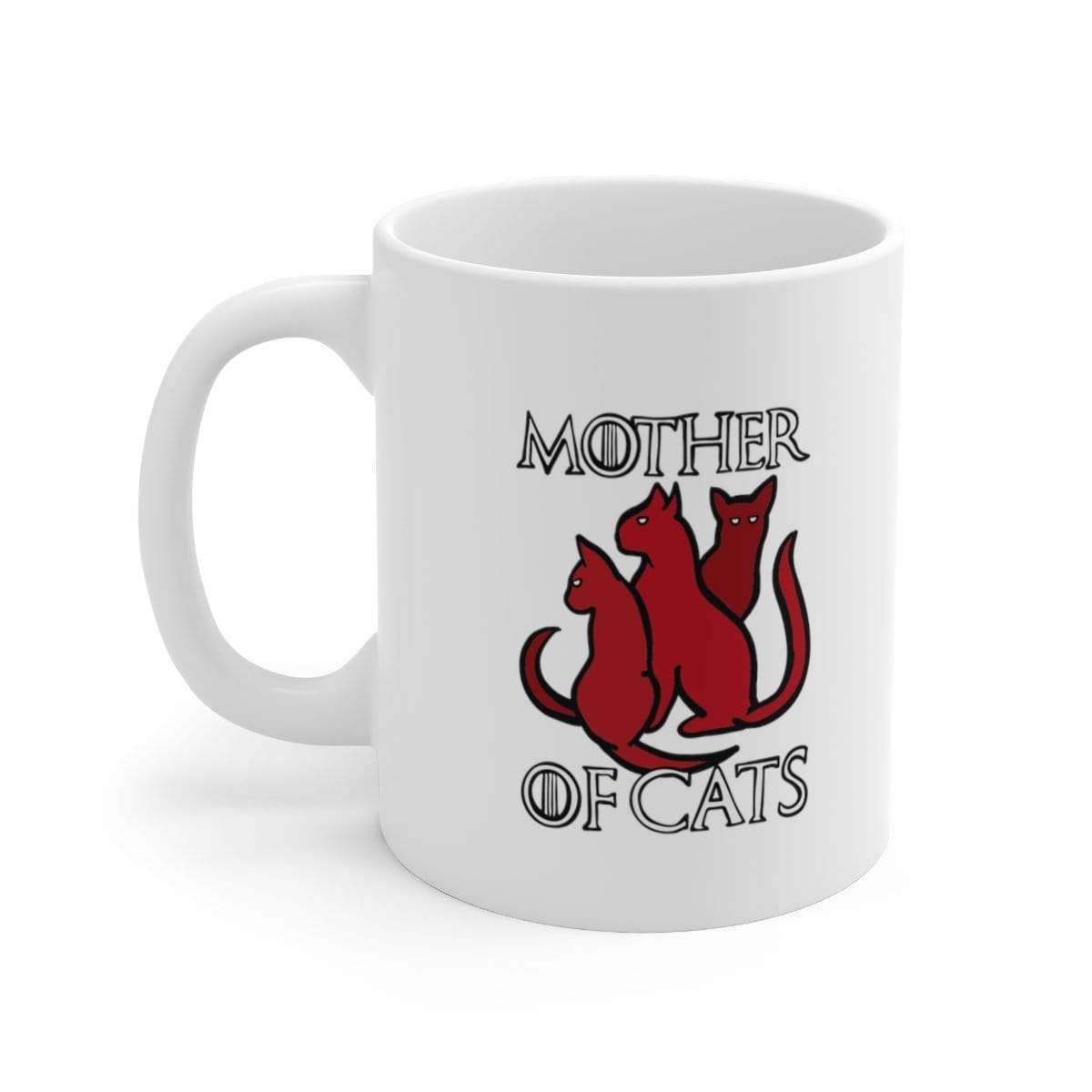 Mother of Cats 🐈 - Coffee Mug