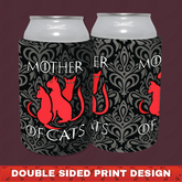 Mother of Cats 🐈 - Stubby Holder