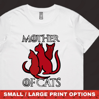 Mother of Cats 🐈 - Women's T Shirt
