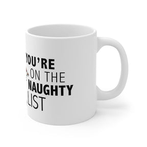 Mrs Claus Naughty List 🤶 - Customisable Coffee Mug