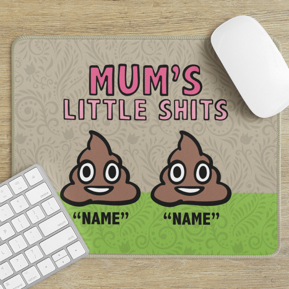 Mum's Little 💩's - Personalised Mouse Pad