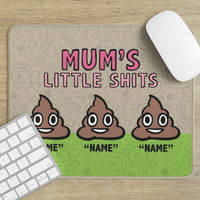 Mum's Little 💩's - Personalised Mouse Pad