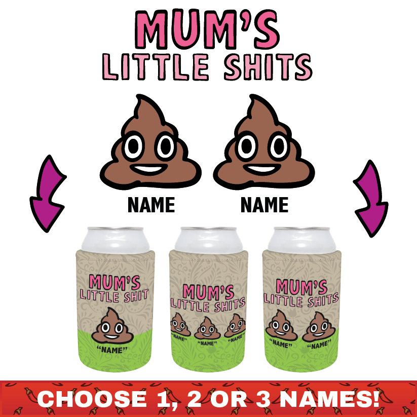 Mum's Little 💩's - Personalised Stubby Holder