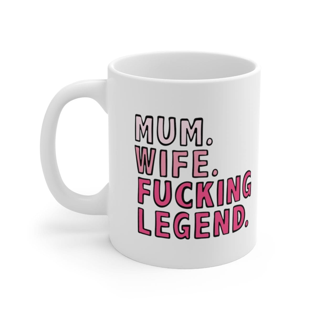 Mum. Wife. Legend 🏅 - Coffee Mug