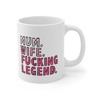 Mum. Wife. Legend 🏅 - Coffee Mug
