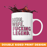 Mum. Wife. Legend 🏅 - Coffee Mug