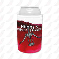 Mummy's Fidget Spinner 🍷 - Stubby Holder