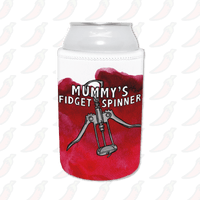 Mummy's Fidget Spinner 🍷 - Stubby Holder