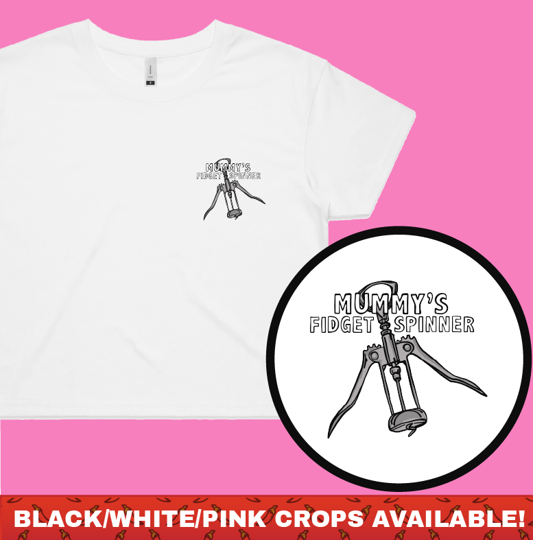 Mummy's Fidget Spinner 🍷 - Women's Crop Top