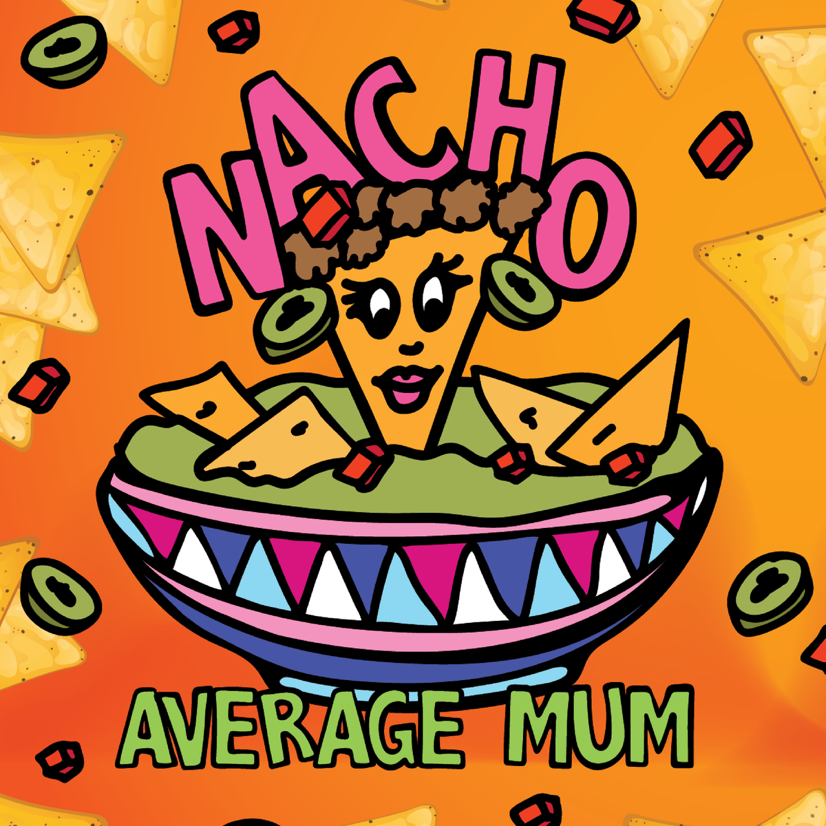 Nacho Average Mum 😉 - Stubby Holder