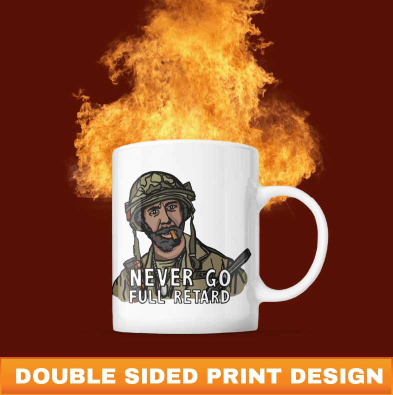 Never Go Full Retard 💥 - Coffee Mug