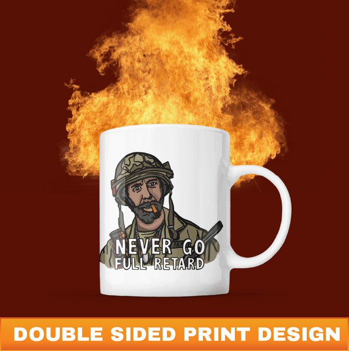 Never Go Full Retard 💥 - Coffee Mug
