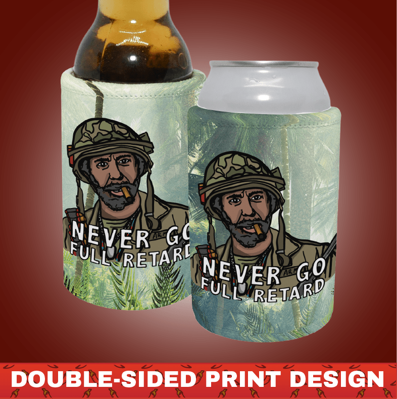 Never Go Full Retard 💥 - Stubby Holder