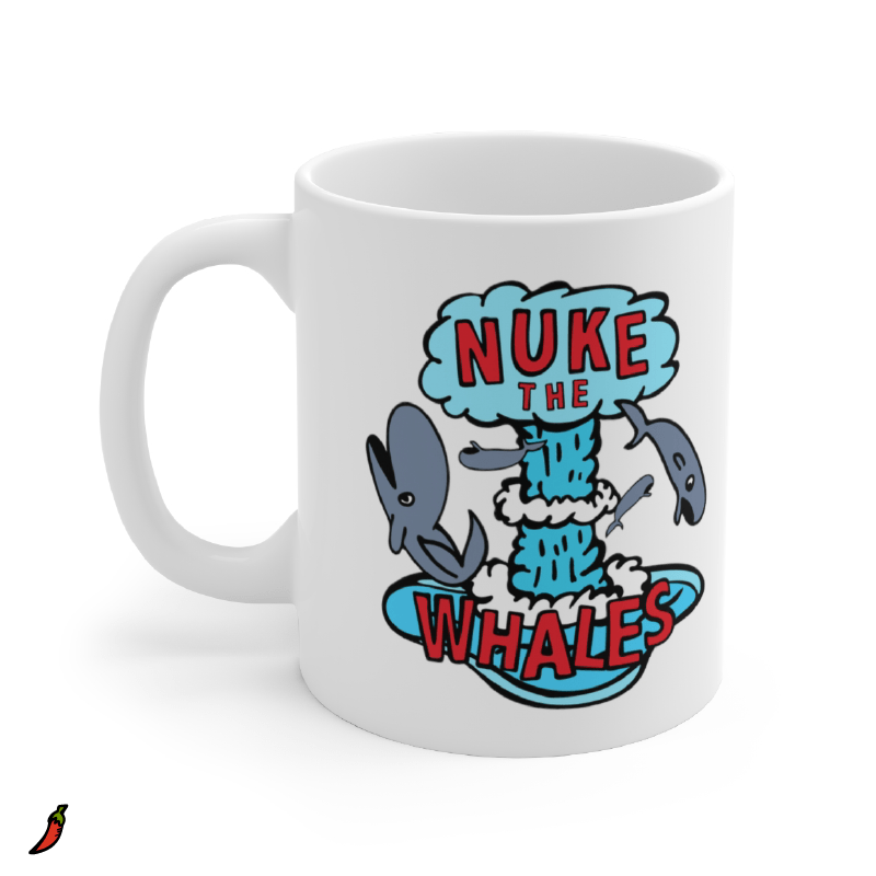 Nuke The Whales 💣🐳 – Coffee Mug