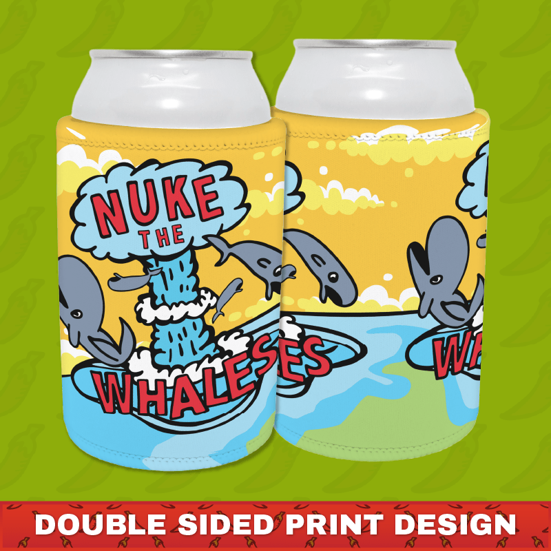 Nuke The Whales 💣🐳 – Stubby Holder