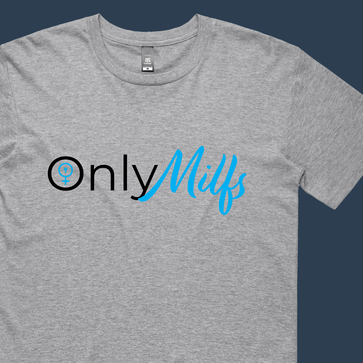 Only Milfs 👩‍👧‍👦👀 - Men's T Shirt