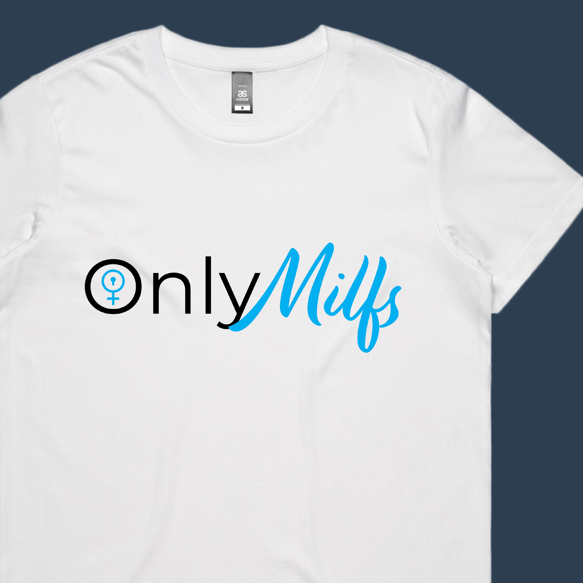 Only Milfs 👩‍👧‍👦👀 – Women's T Shirt