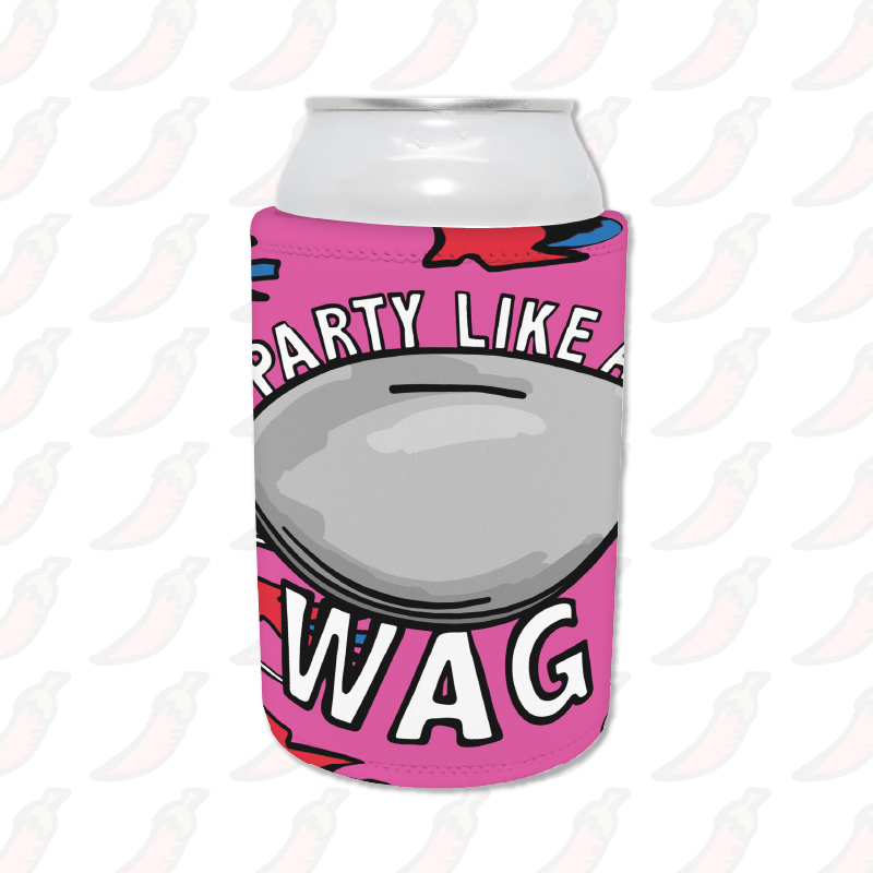 Party Like a WAG 🍽❄ - Stubby Holder