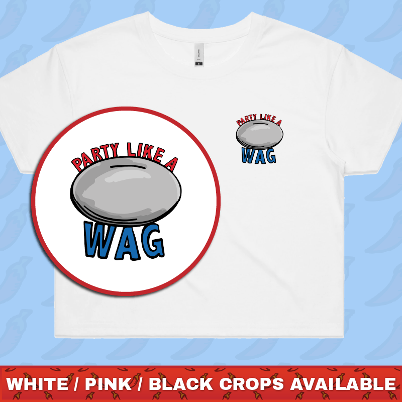 Party Like a WAG 🍽❄ - Women's Crop Top