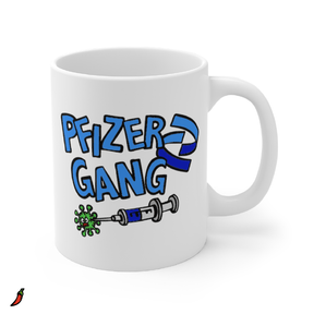 Pfizer Gang 💉 - Coffee Mug