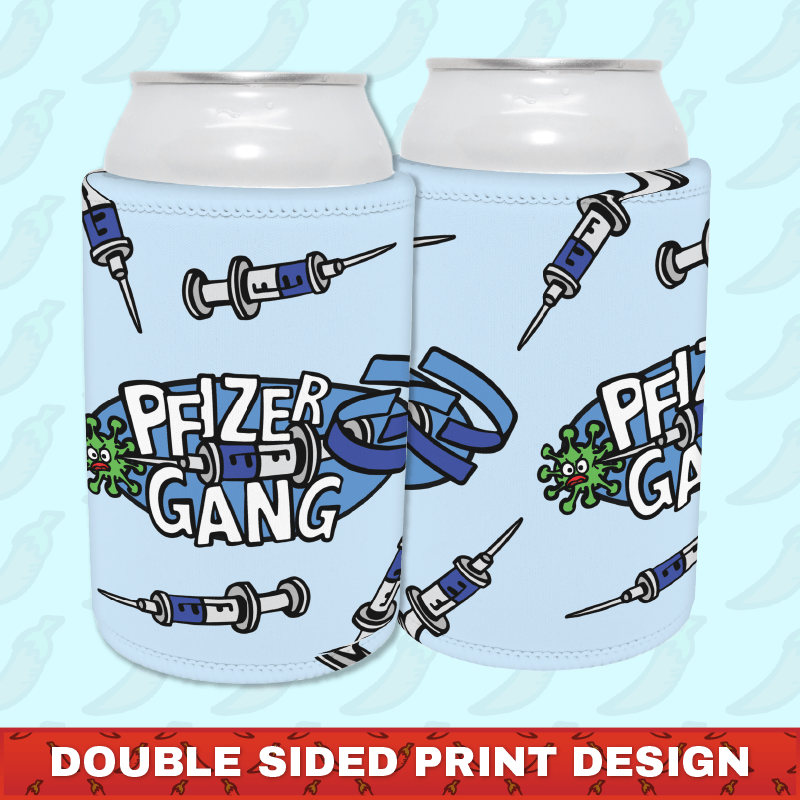Pfizer Gang 💉 - Stubby Holder