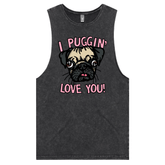 Puggin Love you 🐶❣️ - Tank