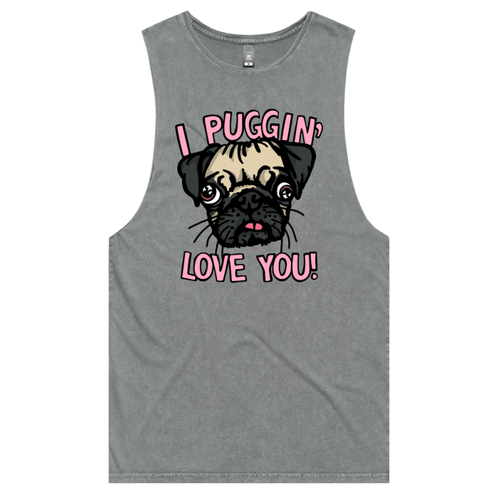 Puggin Love you 🐶❣️ - Tank
