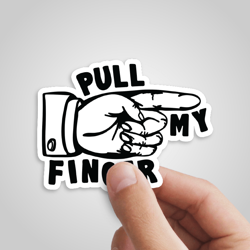 Pull My Finger 👉 – Sticker
