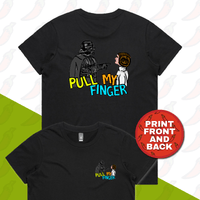 Pull My Finger 👉 – Women's T Shirt