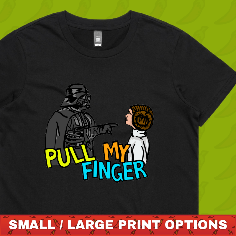 Pull My Finger 👉 – Women's T Shirt