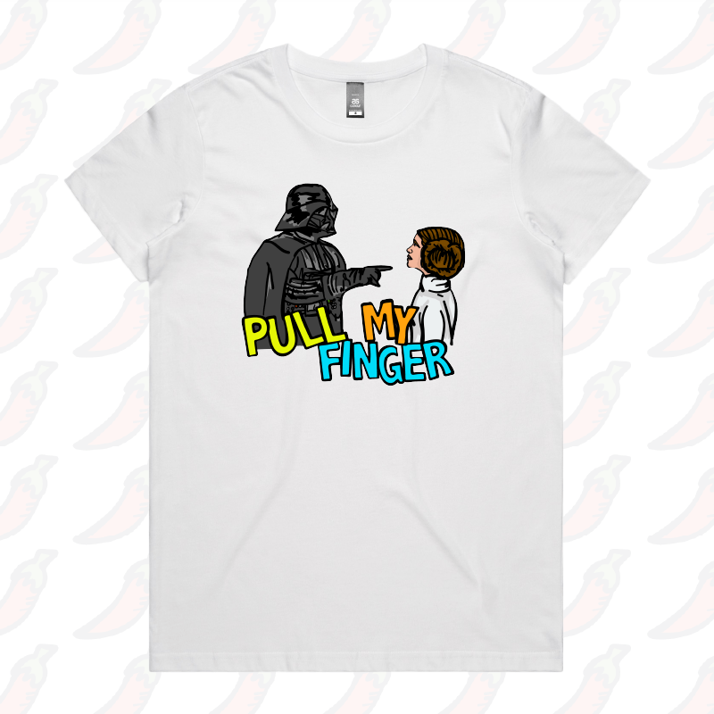 Pull My Finger 👉 – Women's T Shirt
