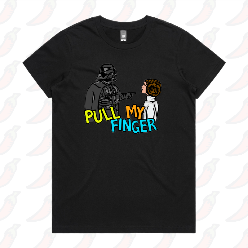 Pull My Finger 👉 – Women's T Shirt