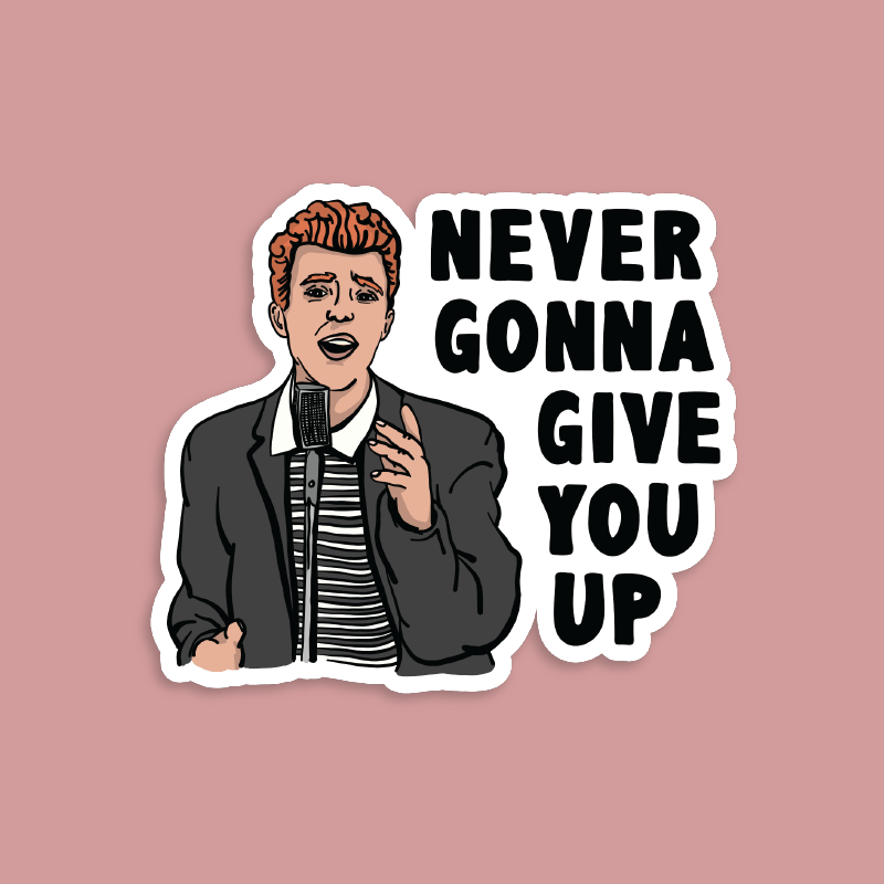 Rick Roll 🎵 - Sticker