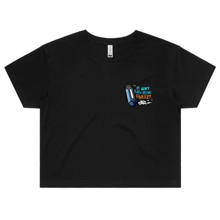 S / Black It Ain’t Easy Being Wheezy 😫💨 – Women's Crop Top