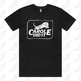 S / Black / Large Front Design Carole Did It 🥩 - Men's T Shirt