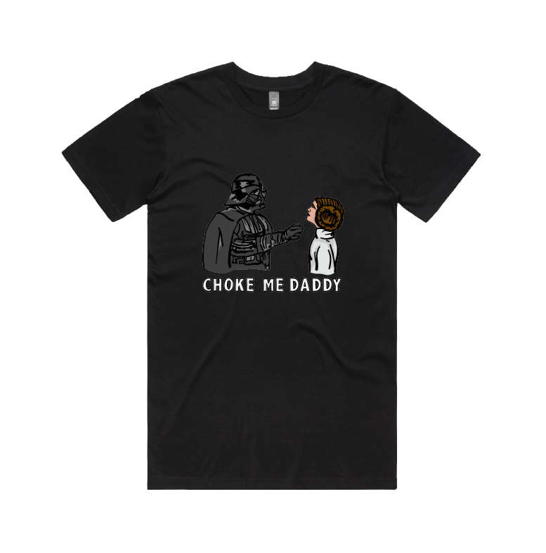 S / Black / Large Front Design Choke Me Daddy 😲 - Men's T Shirt